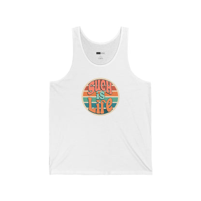 Such is Life Unisex Tank Top