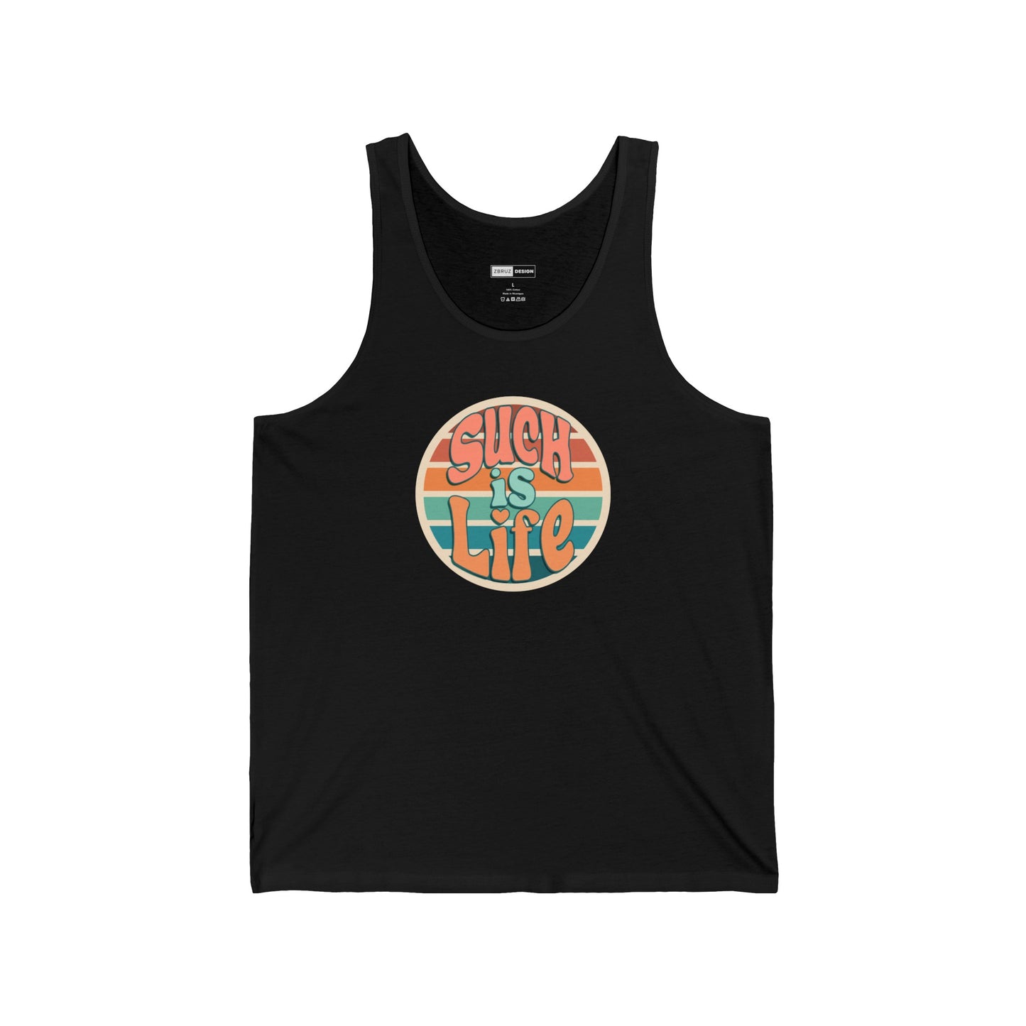 Such is Life Unisex Tank Top