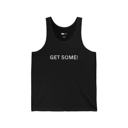 Get Some Unisex Tank Top