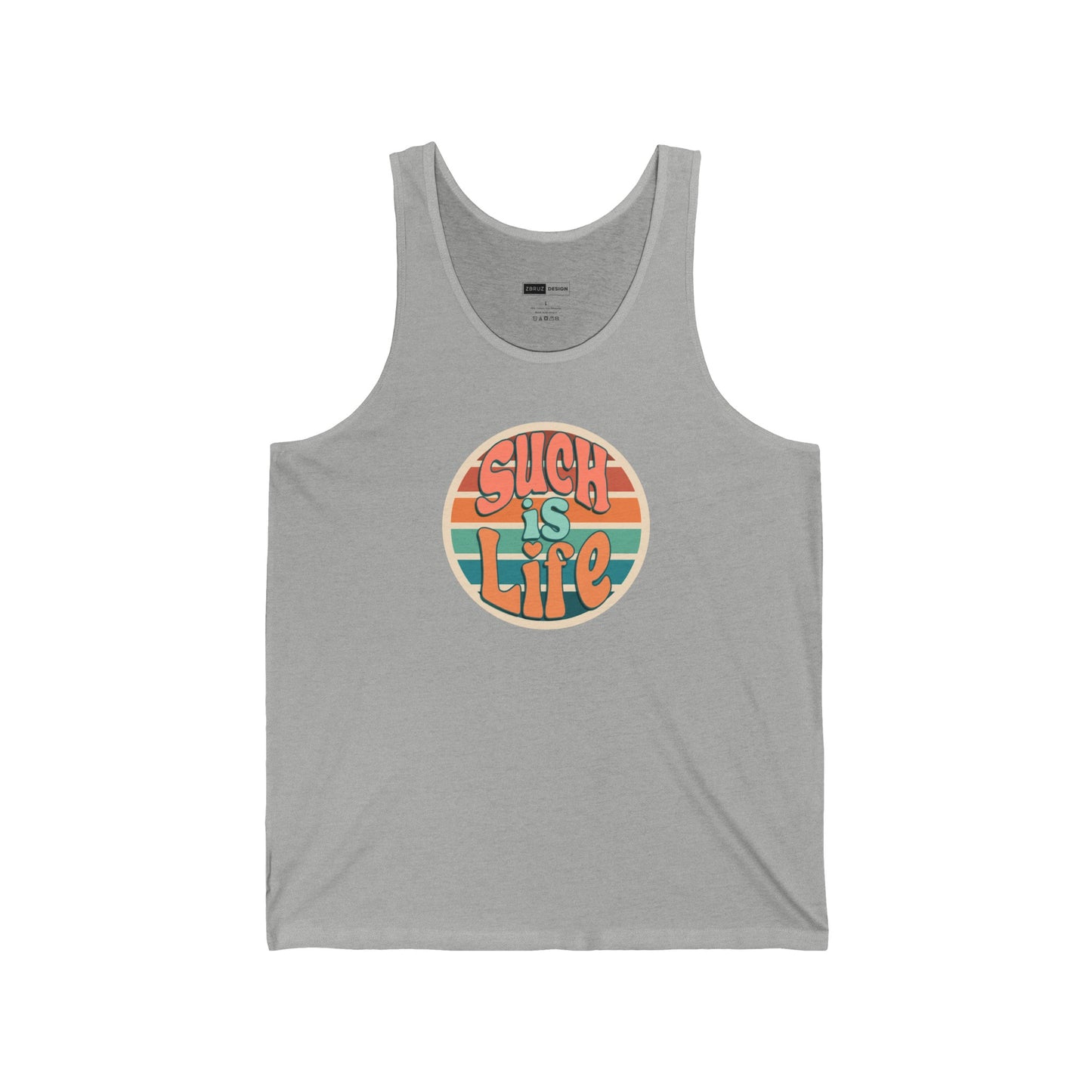 Such is Life Unisex Tank Top